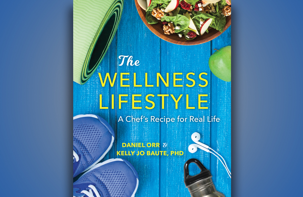 Cover of The Wellness Lifestyle: A Chef’s Recipe for Real Life.