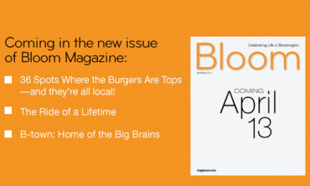 Bloom Magazine Features—April/May 2012