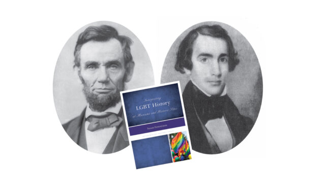 Was Abe Lincoln Gay? Public Historian Brings LGBTQ Past to Light