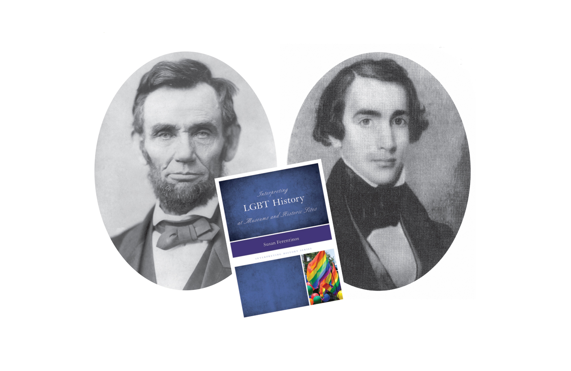 Was Abe Lincoln Gay? Public Historian Brings LGBTQ Past to Light