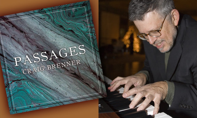 Craig Brenner Releases New Album ‘Passages’