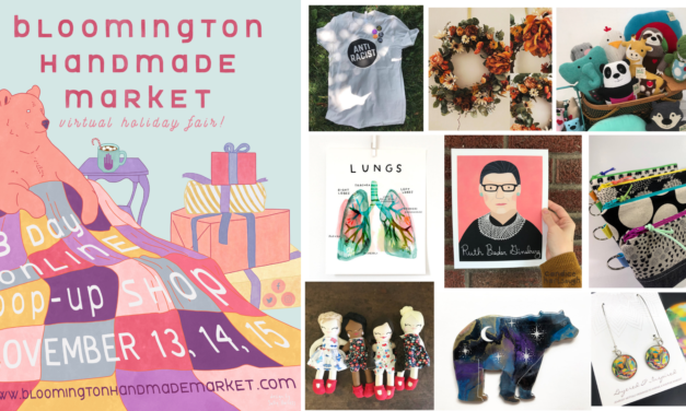 Virtual Bloomington Handmade Market Holiday Pop-Up Supports Regional Makers